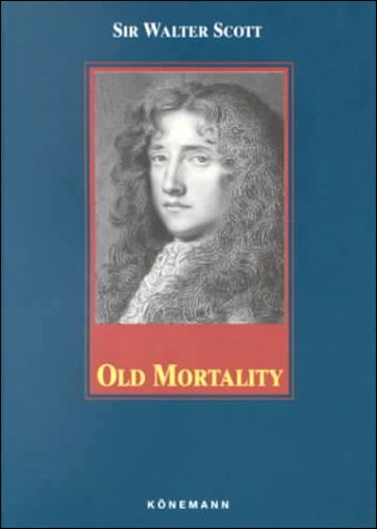 Old Mortality (Konemann Classics)