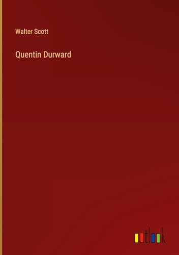 Quentin Durward von Outlook Verlag