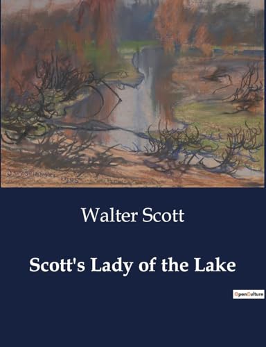Scott's Lady of the Lake von Culturea