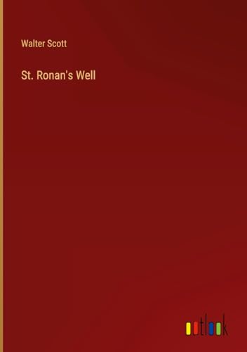St. Ronan's Well von Outlook Verlag
