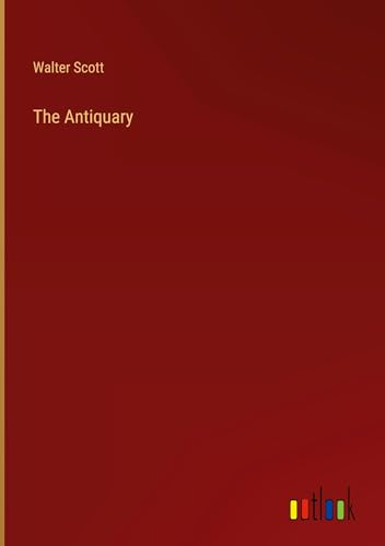 The Antiquary von Outlook Verlag