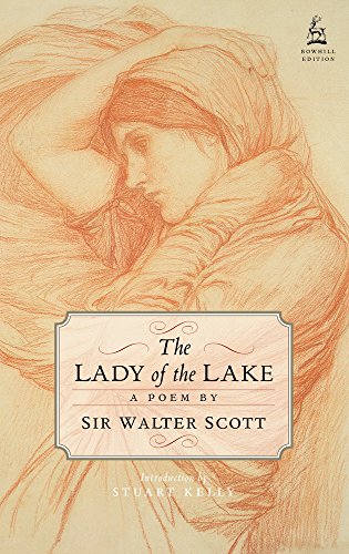 The Lady of the Lake: A Poem by Sir Walter Scott: A Poem in Six Cantos