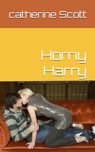 Horny Harry von Independently published