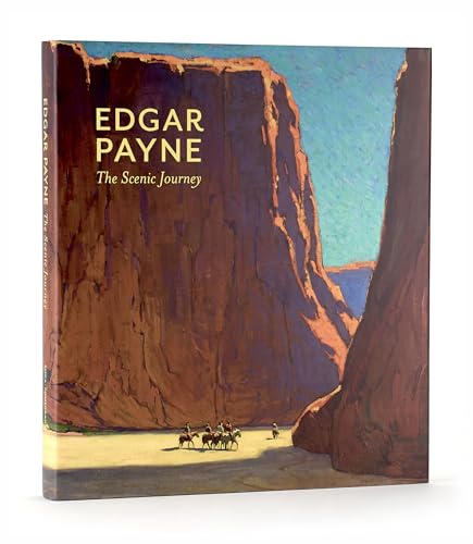 Edgar Payne: The Scenic Journey