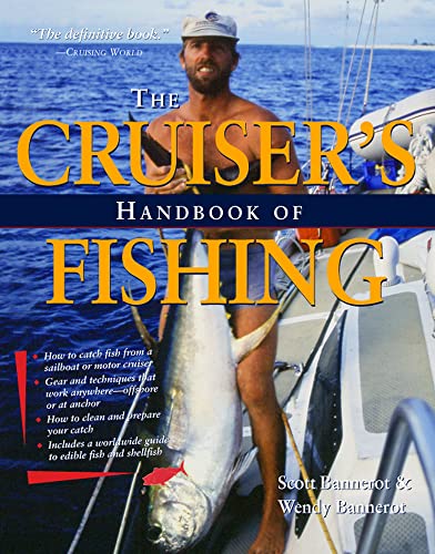 The Cruiser's Handbook of Fishing von International Marine Publishing