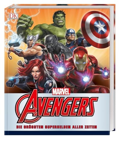 MARVEL Avengers Die größten Superhelden aller Zeiten von DK