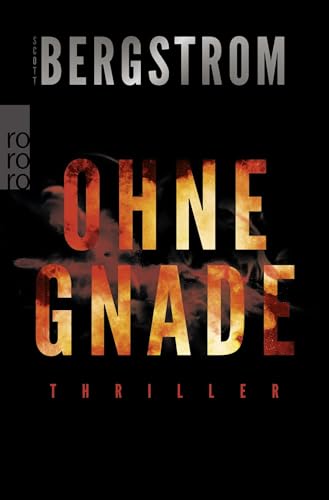 Ohne Gnade: Thriller