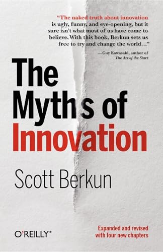 The Myths of Innovation von O'Reilly Media