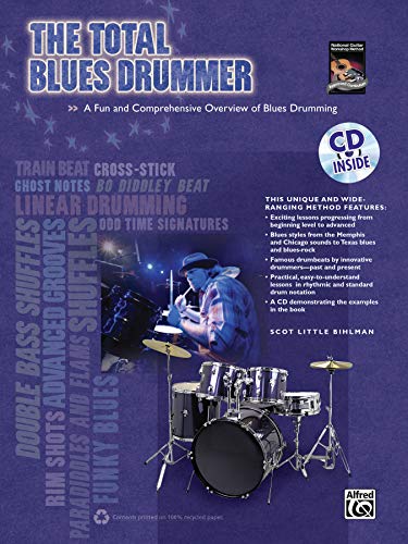 The Total Blues Drummer: A Fun and Comprehensive Overview of Blues Drumming (Total Drummer): A Fun and Comprehensive Overview of Blues Drumming (incl. CD) (The Total Drummer) von Alfred Music
