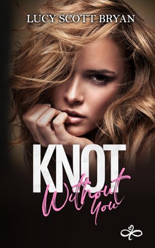 Knot Without You: An Omegaverse Romance (Scornedverse, Band 3)