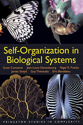 Self-Organization in Biological Systems (Princeton Studies in Complexity) von Princeton University Press