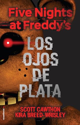 Five Nights at Freddy's. Los Ojos de Plata (Roca Infantil y Juvenil, Band 1)