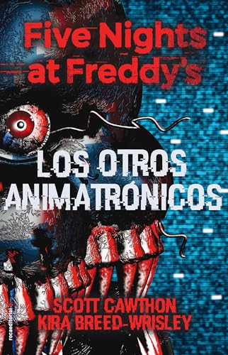 Five Nights at Freddy's. Los Otros Animatronicos (Roca Juvenil, Band 2) von Roca Editorial