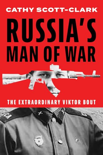 Russia's Man of War: The Extraordinary Viktor Bout von C Hurst & Co Publishers Ltd
