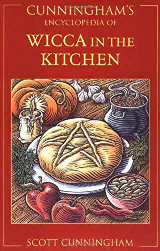 Cunningham's Encyclopedia of Wicca in the Kitchen (Scott Cunningham's Encyclopedia) von Llewellyn Publications