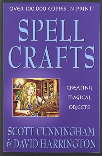 Spell Crafts: Creating Magical Objects (Llewellyn's Practical Magic) von Llewellyn Publications