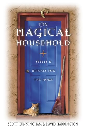 The Magical Household: Spells & Rituals for the Home (Llewellyn's Practical Magick Series) von Llewellyn Publications