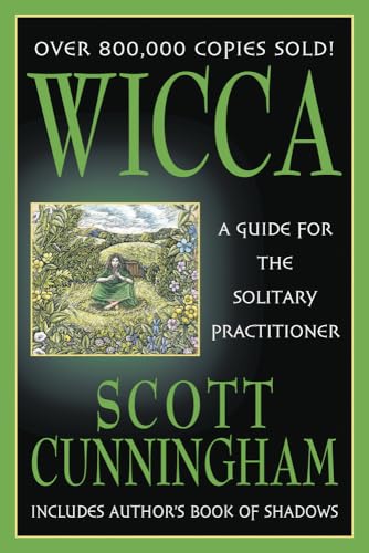 Wicca: A Guide for the Solitary Practitioner (Llewellyn's Practical Magick Series)