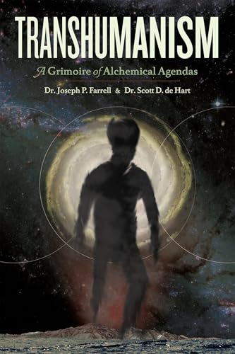 Transhumanism: A Grimoire of Alchemical Agendas