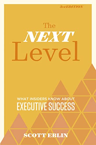 The Next Level: What Insiders Know About Executive Success von Nicholas Brealey Publishing