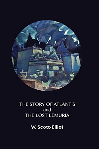 The Story of Atlantis and The Lost Lemuria von Independently published