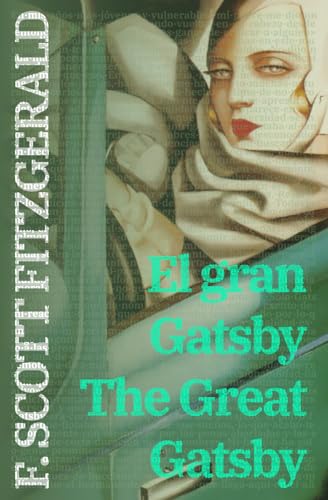 El gran Gatsby - The Great Gatsby: Texto paralelo bilingüe - Bilingual edition: Inglés - Español / English - Spanish (Ediciones Bilingües, Band 8)