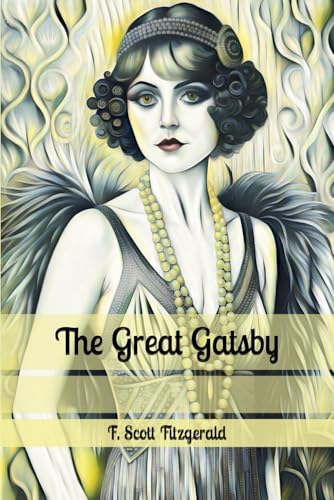 The Great Gatsby The Great Gatsby von Independently published