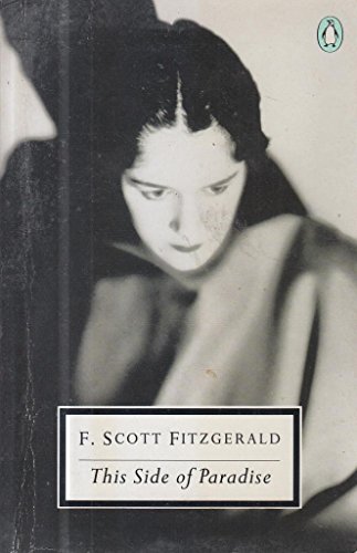 This Side of Paradise (Penguin Twentieth-Century Classics)