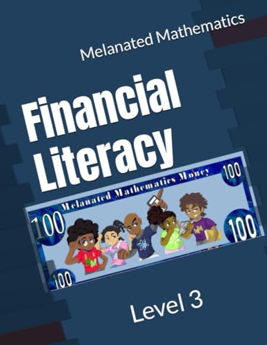 Melanated Mathematics Financial Literacy Workbook: Level 3 (Ages 11-13) von Staten House