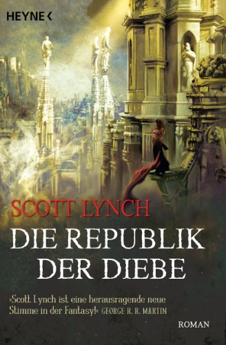 Die Republik der Diebe: Band 3 - Roman (Locke Lamora, Band 3)