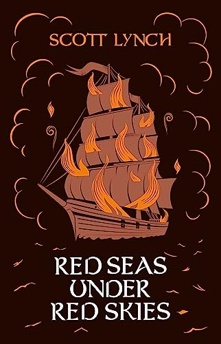 Red Seas Under Red Skies: The Gentleman Bastard Sequence, Book Two von Gollancz