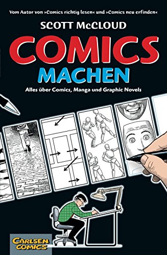 Comics machen: Alles über Comics, Manga und Graphic Novels von Carlsen Verlag GmbH