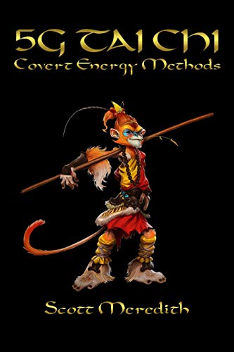 5G Tai Chi: Covert Energy Methods von Independently Published