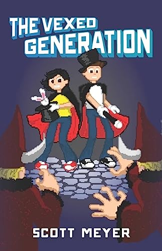 The Vexed Generation (Magic 2.0, Band 6)