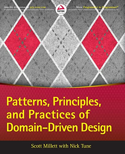 Patterns, Principles, and Practices of Domain-Driven Design von Wiley John + Sons