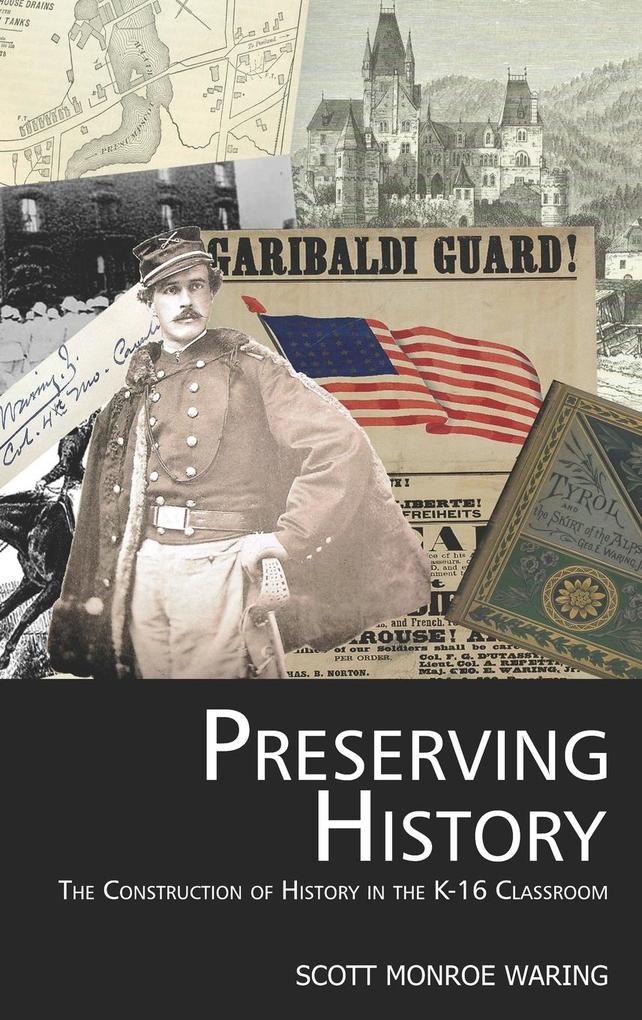 Preserving History von Information Age Publishing