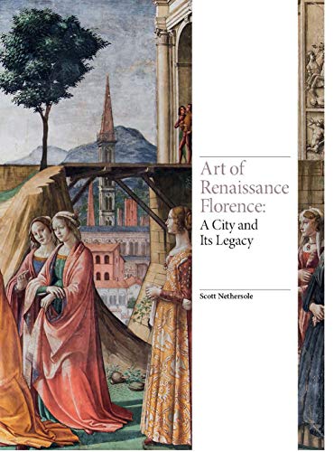 Art of Renaissance Florence: A City and Its Legacy (Renaissance Art) von Laurence King