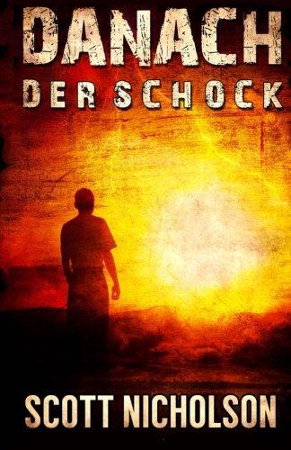 Der Schock (Danach, Band 1) von Haunted Computer Productions, Inc.