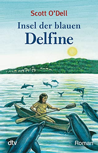 Insel der blauen Delfine von dtv Verlagsgesellschaft