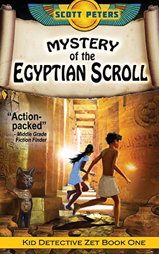 Mystery of the Egyptian Scroll: Adventure Books For Kids Age 9-12 von Best Day Books for Young Readers