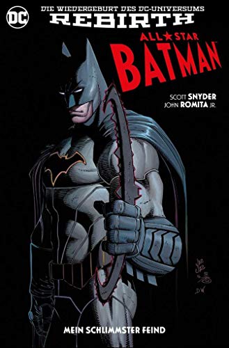 All-Star Batman: Bd. 1: Mein schlimmster Feind
