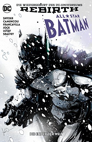 All-Star Batman: Bd. 2: Die Enden der Welt