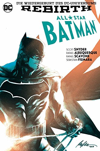 All-Star Batman: Bd. 3: Der Verbündete All-Star Batman: Bd. 3: Der Verbündete