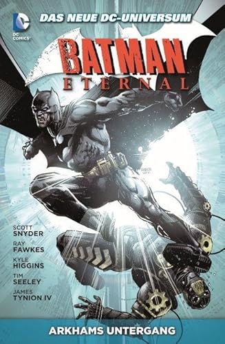 Batman Eternal: Bd. 3: Arkhams Untergang von Panini