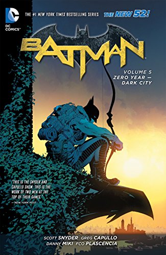 Batman Vol. 5: Zero Year - Dark City (The New 52)