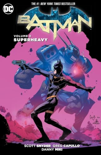 Batman Vol. 8: Superheavy (The New 52) von DC Comics
