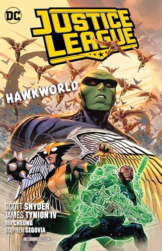 Justice League 3: Hawkworld Justice League 3: Hawkworld