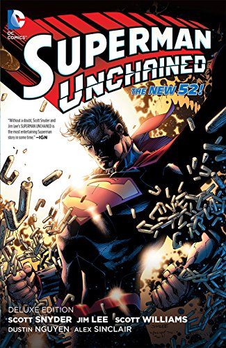 Superman Unchained: Deluxe Edition (The New 52)