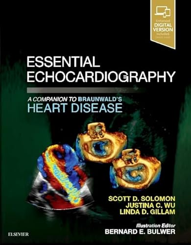 Essential Echocardiography: A Companion to Braunwald’s Heart Disease von Elsevier