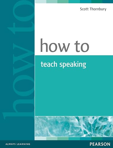 How to Teach Speaking von Pearson